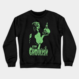 Woman and Skull, Stay Ghoulish! (green) Crewneck Sweatshirt